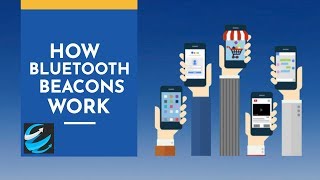 How Bluetooth Beacons Work For Marketing Your Business
