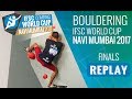 IFSC Climbing World Cup Navi Mumbai 2017 - Bouldering - Finals - Men/Women