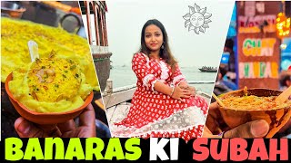 Banaras Ki Subha Or Banaras Ka Nasta | Malaiyo , Laxmi Chai Or Ram Bhandar | Full Banaras Vlog