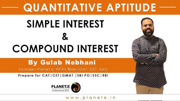 Simple & Compound Interest Basics (Live Online Session) for CAT, CET, GMAT, Bank PO, SSC