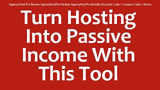 Agency Host Pro Review AgencyHostPro Review AgencyHostPro Bundle Discount Code + Coupon Code + Bonus