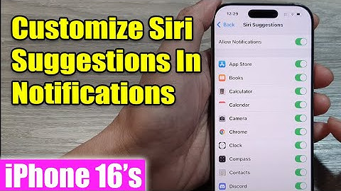 iPhone 16/16 Pro Max: How to Customize Siri Suggestions In Notifications
