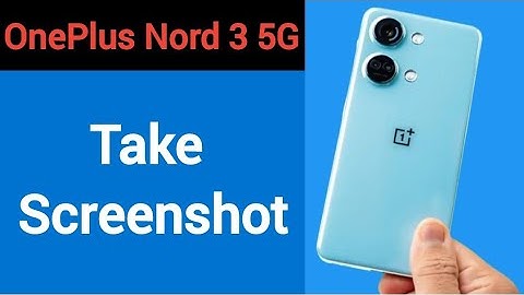 OnePlus Nord 3 5G me screenshot Kaise le, how to take screenshot
