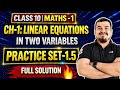Class-10 | Maths-1 | Ch-1: Linear Equations in two variables | Practice Set - 1.5 FULL SOLUTION 🔥