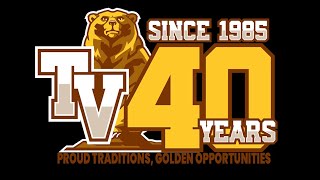 🐻 TVHS Celebrates 40 Years 🎉