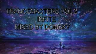 TRANCEMASTERS VOL 2......INFITE....MIXED BY DOMSKY