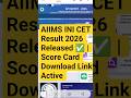 AIIMS INI CET Result 2026 Released ✅ | Score Card Download Link Active 🔥#inicet2026 #inicet #shorts