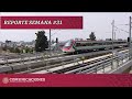 Reporte semanal #31  Tren Interurbano México-Toluca