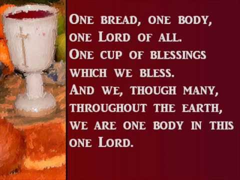 One Bread One Body - with lyrics.wmv