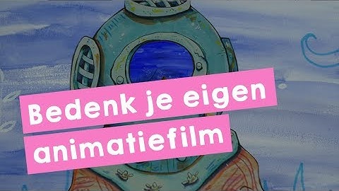Bedenk je eigen animatiefilm - Maak een animatiefilm Missie 1