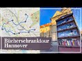 HANNOVER BÜCHERSCHRANK-TOUR: 1 Spaziergang - 8 Bücherschränke