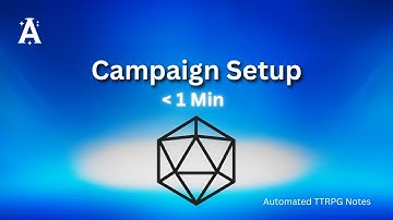 Quick Start - Campaign Setup | Archivist AI