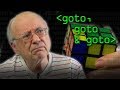 GOTO, Goto & Goto - Computerphile