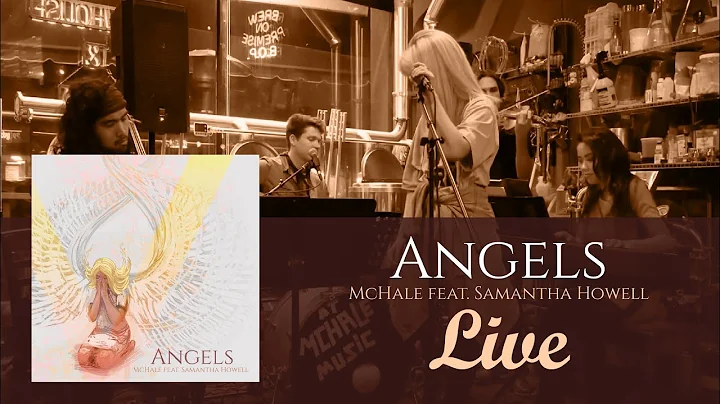 Angels by McHale - Featuring Samantha Howell