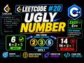🔥 LeetCode #20: 263. Ugly Number | Easy C++ Solution