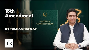LECTURE: 18th Amendment | Constitution of 1973 | CSS/PMS | Pakistan Affairs | Current Affairs
