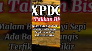 Aku Takkan Bising xpdc