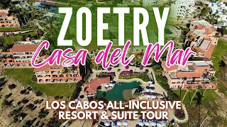 Zoetry Casa del Mar Los Cabos All-Inclusive Resort and One Bedroom Oceanfront Suite Room Tour