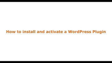 How to install and activate a WordPress Plugin