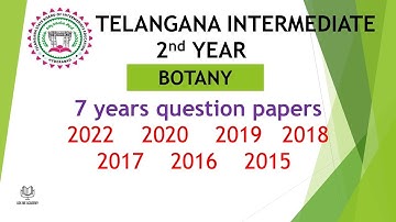 TS Inter 2nd Year Botany  (EM) 2022, 2020, 2019, 2018, 2017, 2016, 2015 Question Paper public exams