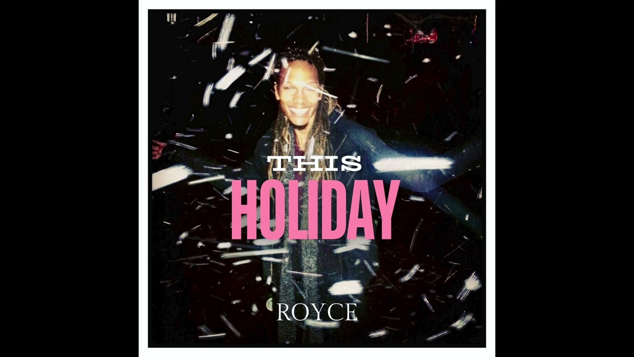 Watch ROYCE - “This Holiday” | (My Christmas Song) #TheChristmasSong on YouTube Watch ROYCE - “This Holiday” | (My Christmas Song) #TheChristmasSong on YouTube