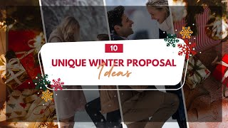 10 Unique Winter Proposal Ideas Make Your Moment Magical