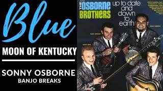 How to Play // Blue Moon of Kentucky //  The Sonny Osborne Banjo Lesson