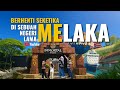 MELAKA Ni Tak Macam Dulu Dah Banyak Tempat Menarik Dekat Sini 