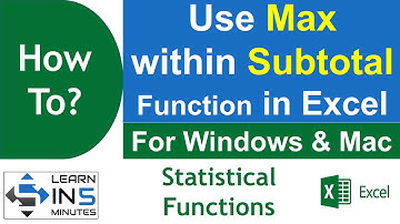 How to use Max within Subtotal Function in Microsoft Excel | Learn in 5 Minutes
