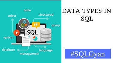 Data Types in SQL | SQLGyan Series Lecture 1 | Asterix Solution by Zartab Nakhwa