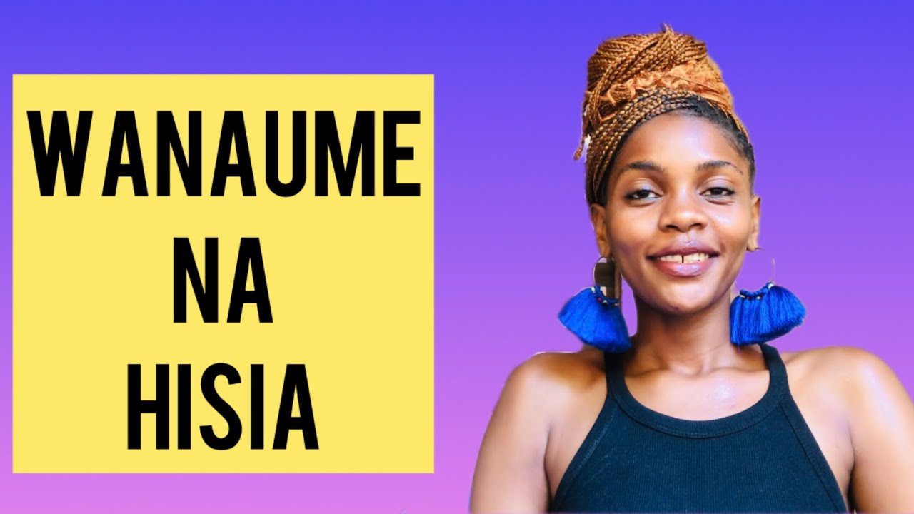 Kwa Nini Wanaume Hawawezi Kuzungumza Hisia Zao? – Why Can’t Men Talk About Their Feelings?