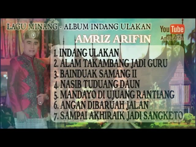 Full Album INDANG ULAKAN - AMRIZ ARIFIN -  INDANG PARIAMAN - LAGU MINANG class=