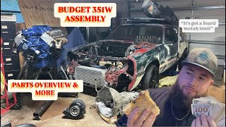 Budget 351w assembly, parts overview, and more! 