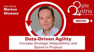 Agile Austria Conference 2023 | Markus Glowasz | Data-Driven Agility