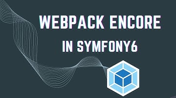 Symfony 6 - Webpack Encore (managing CSS and JS)