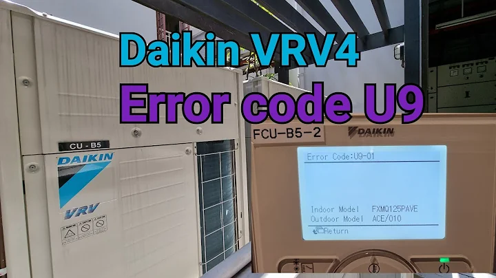 Daikin VRV4 air conditioner flashing fault code U9