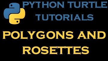 Python Turtle Tutorials 14 # Draw Pólygons and Rosettes at the same time
