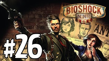 BioShock: Infinite - Gameplay Walkthrough (Part 26) "Heater"