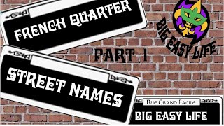 Detailed French Quarter Street names part 1 Profile