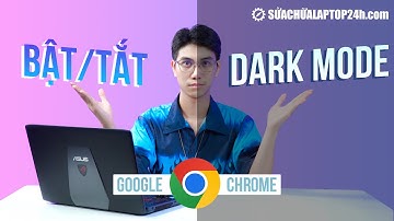 4 cách bật tắt chế độ Dark Mode trên Chrome vô cùng đơn giản