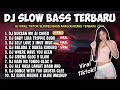 DJ SLOW BASS TERBARU 2026 🎵 BEST OF JANUARY TIKTOK HITS 🇵🇭🎧 BUKSAN MO X BABY LIKA X SELF LOVE X MORE