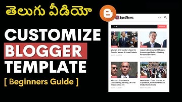 Blogger Template Customization in Telugu | Edit Blogger template | Blogger Settings Edit #blogger