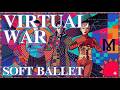 VIRTUAL WAR / SOFT BALLET [COVER]