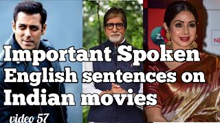 Sentences on Indian movies and cinema, daily use sentences on Indian films/bollywood/spoken english