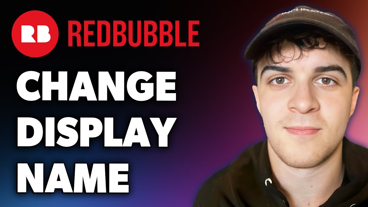 how-to-change-redbubble-display-name-full-2024-guide-youtube