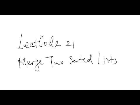 LeetCode 21 Merge Two Sorted Lists 中文解说