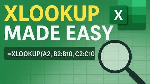 XLOOKUP Explained Simply | The Ultimate Excel Lookup Formula