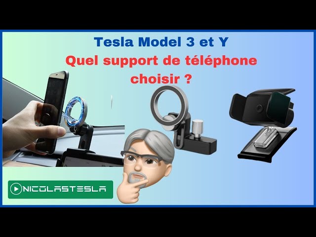 Tesla Model 3 et Y : Support Téléphone : lequel choisir ? 