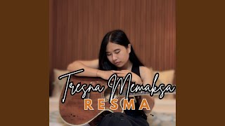 Tresna Memaksa