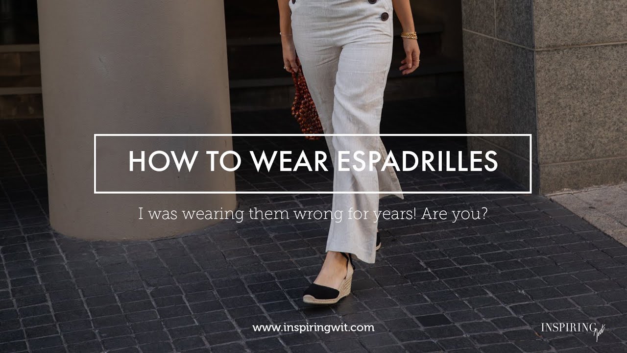 HOW TO WEAR ESPADRILLES
